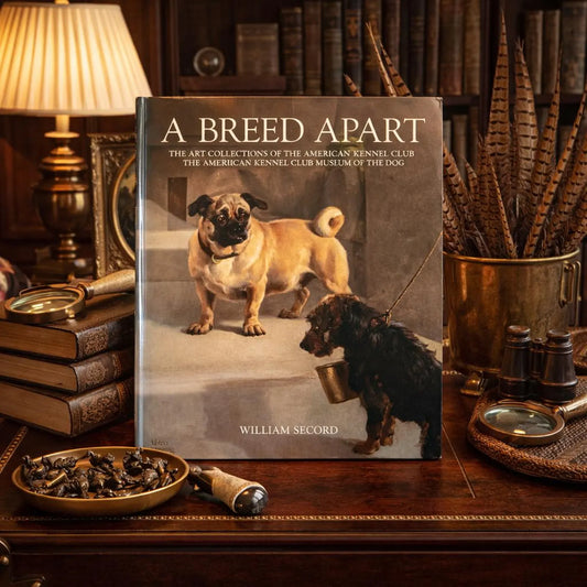 A Breed Apart - AKC Museum of the Dog Art Book: Canine Paintings & Sculpture