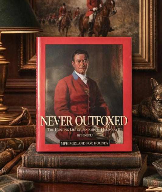 Never Outfoxed: The Hunting Life of Benjamin H. Hardaway III